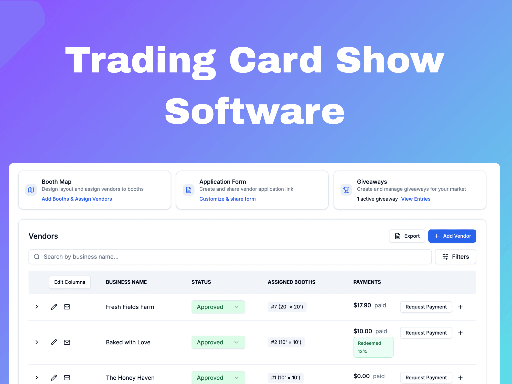 Dashboard showing vendors, applications, and payments for a card show